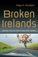 Broken Irelands - Mary M. McGlynn