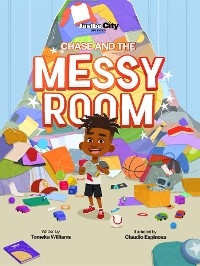 Chase and the Messy Room - Tomeka Williams