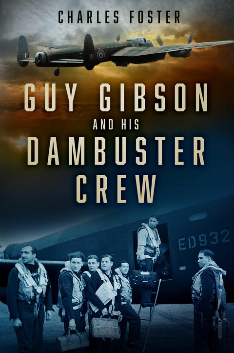 Guy Gibson and his Dambuster Crew -  Charles Foster