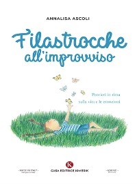 Filastrocche all'improvviso - Annalisa Ascoli