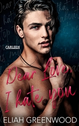 Easton High 1: Dear Love I Hate You -  Eliah Greenwood