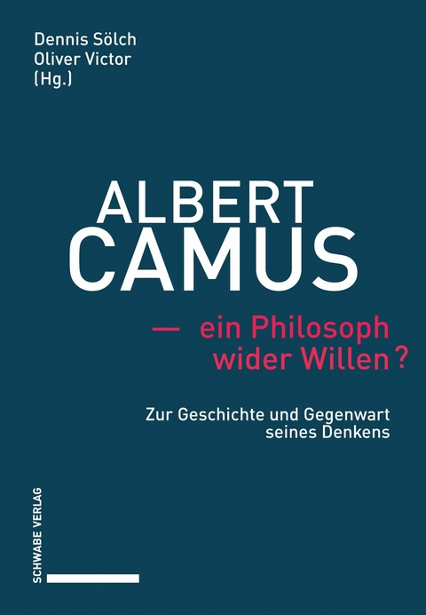 Albert Camus – ein Philosoph wider Willen? - 