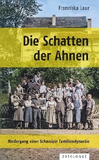 Die Schatten der Ahnen - Franziska Laur