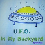 UFO in My Backyard - Valerie Preston