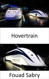 Hovertrain - Fouad Sabry