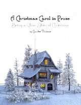 A Christmas Carol in Prose - Charles Dickens