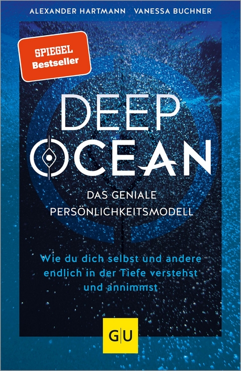 DEEP OCEAN  - das geniale Persönlichkeitsmodell - Alexander Hartmann, Vanessa Buchner