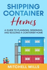 Shipping Container Homes -  Mitchell Mills