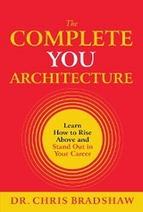 The Complete You Architecture - Chris Bradshaw