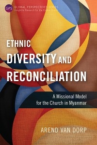 Ethnic Diversity and Reconciliation - Arend van Dorp