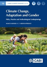 Climate Change, Adaptation and Gender : Policy, Practice and Methodological Underpinnings - New Delhi Dr Mamta (Independent Consultant  India) Mehar, India) Prasad Professor Narayan (Indira Gandhi National Open University