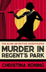 Murder in Regent's Park - Christina Koning