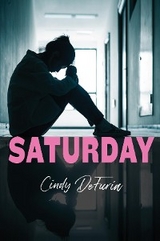 Saturday -  Cindy DeFuria