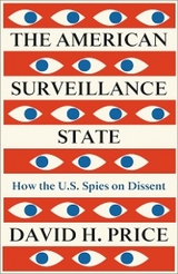 The American Surveillance State - David H. Price