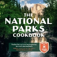 The National Parks Cookbook - Linda Ly