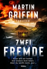 Zwei Fremde -  Martin Griffin