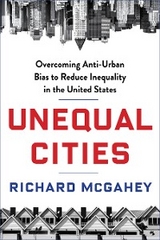 Unequal Cities -  Richard McGahey