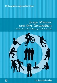 Junge Männer und ihre Gesundheit - 