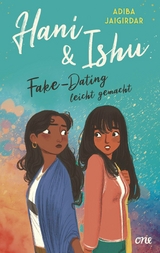 Hani & Ishu: Fake-Dating leicht gemacht - Adiba Jaigirdar