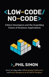 Low-Code/No-Code - Phil Simon