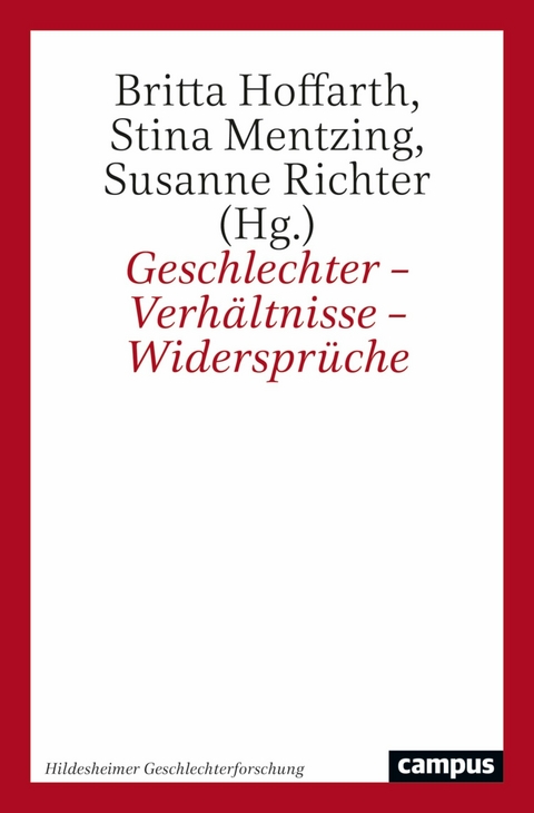 Geschlechter - Verhältnisse - Widersprüche - 