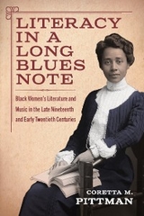 Literacy in a Long Blues Note -  Coretta M. Pittman