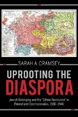 Uprooting the Diaspora -  Sarah A. Cramsey