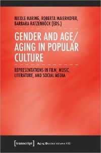 Gender and Age/Aging in Popular Culture - 