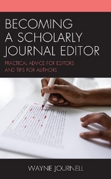 Becoming a Scholarly Journal Editor -  Wayne Journell