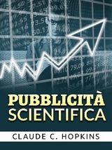 Pubblicità Scientifica (Tradotto) - Claude C. Hopkins