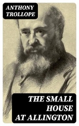 The Small House at Allington - Anthony Trollope