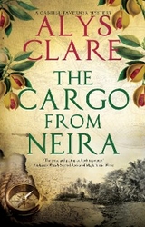 The Cargo From Neira - Alys Clare