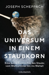 Das Universum in einem Staubkorn - Joseph Scheppach