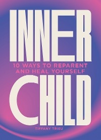 Inner Child -  Tiffany Trieu