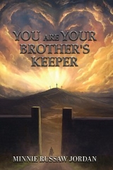 You Are Your Brother's Keeper - Minnie Russaw Jordan