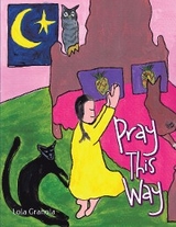 Pray This Way -  Lola Granola