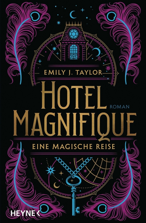 Hotel Magnifique – Eine magische Reise - Emily J. Taylor