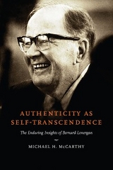 Authenticity as Self-Transcendence -  Michael H. McCarthy