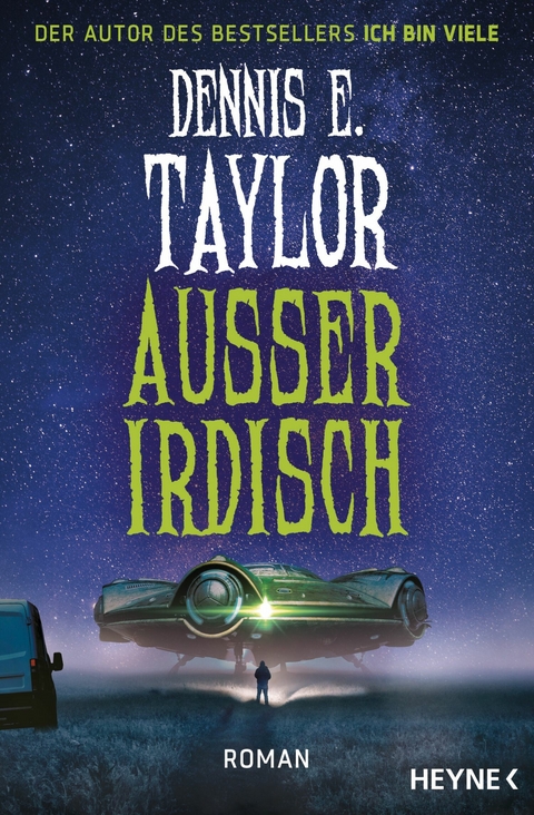 Außerirdisch - Dennis E. Taylor