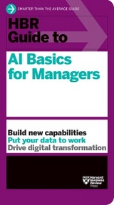 HBR Guide to AI Basics for Managers - Harvard Business Review