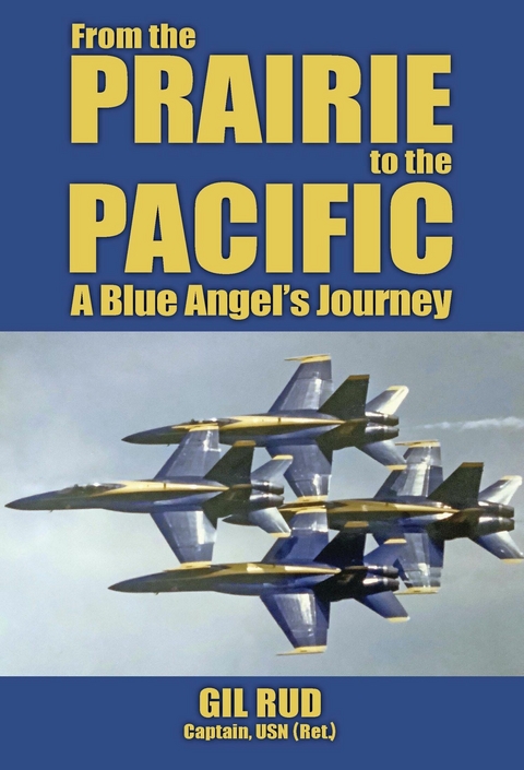 From the Prairie to the Pacific - Gil Rud