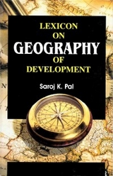 Lexicon on Geography of Development -  Saroj K. Pal