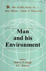 Man and His Environment -  Indera P. Singh,  S. C. Tiwari