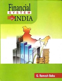 Financial System in India -  G. Ramesh Babu