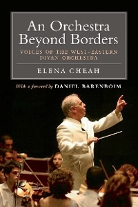 An Orchestra Beyond Borders - Elena Cheah