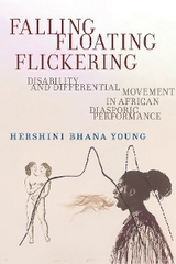 Falling, Floating, Flickering -  Hershini Bhana Young