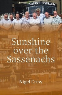 Sunshine over the Sassenachs -  Nigel Crew