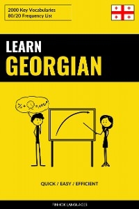 Learn Georgian - Quick / Easy / Efficient - 