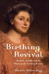 Birthing Revival - Michèle Miller Sigg