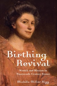 Birthing Revival - Michèle Miller Sigg